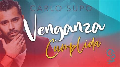 Carlo Supo Venganza Cumplida Lyric Video Youtube