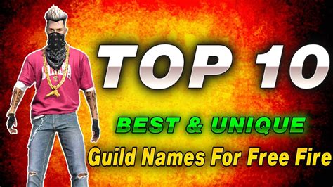 Top 10 Best And Unique Guild Names For Free Fire Top 10 Pro And