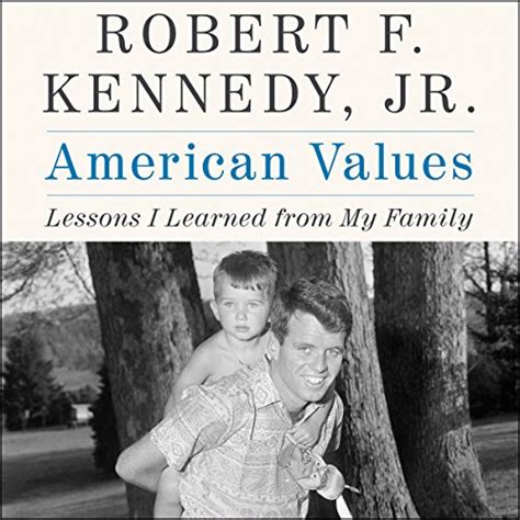 American Values By Robert F Kennedy Jr Audiobook