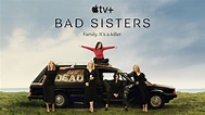 Bad Sisters - Today Tv Series