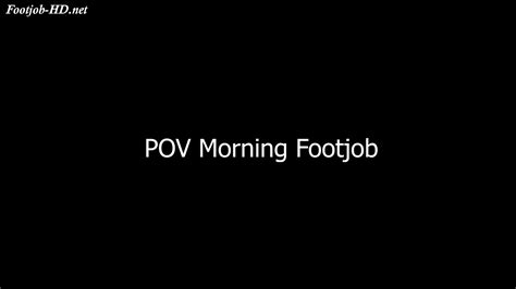 Pov Morning Footjob Frame By Frame Hothandyman Footjob