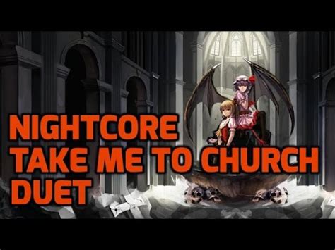 Take me to church is the debut single by irish recording artist hozier. Nightcore - Take Me To Church (Duet + Lyrics) - YouTube