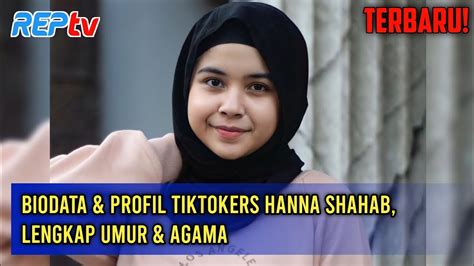Terbaru Biodata Profil Tiktokers Hanna Shahab Lengkap Umur Agama