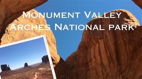 Monument Valley Arches National Park Slideshow Youtube