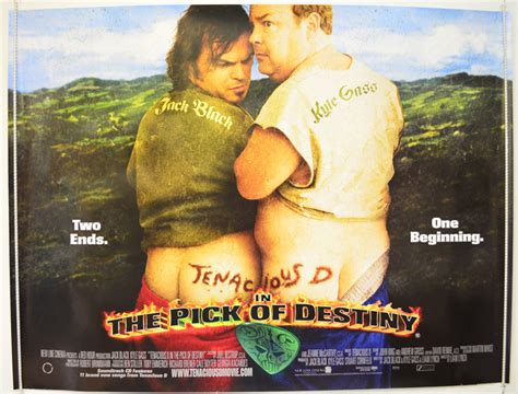 The fictional plot is about how the band formed and their quest to find the sacred, and secret, pick of destiny guitar pick. Tenacious D In The Pick Of Destiny - Original Cinema Movie ...