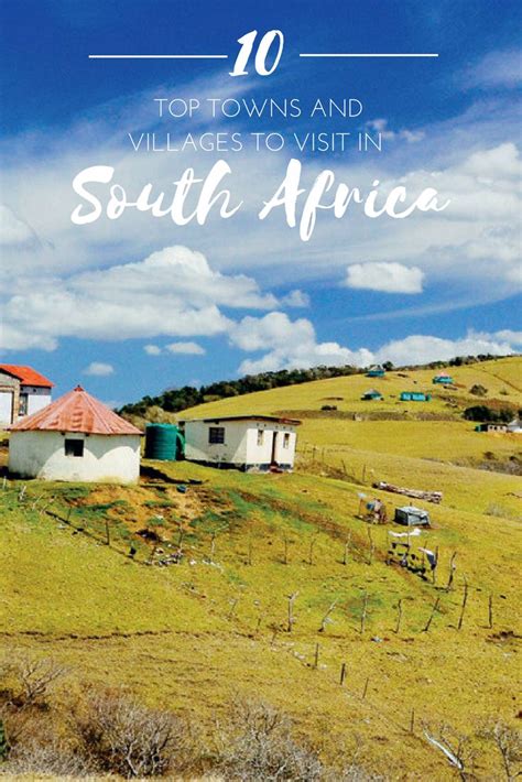 The Top Towns And Villages To Visit In South Africa
