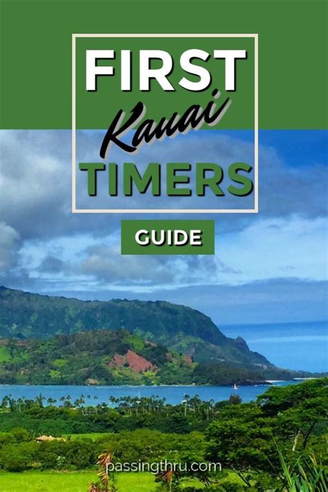 Kauai Guide To The Garden Island For First Timers Kauai Travel