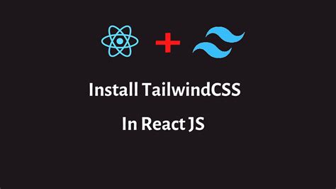 How To Install Tailwindcss In React Js Step By Step Guide