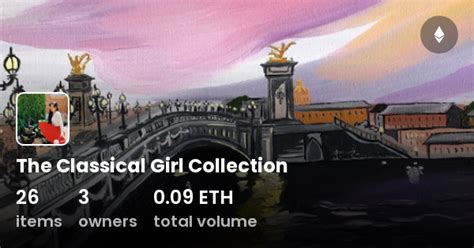 The Classical Girl Collection Collection Opensea