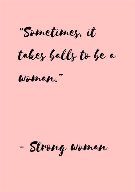 43 Strong Woman Quotes Museuly