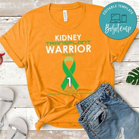 Kidney Transplant Warrior Celebrating One Year Png File Template Bobotemp