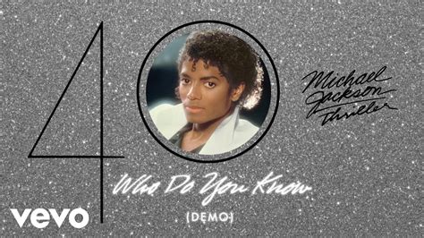 Michael Jackson Who Do You Know Demo Official Audio Youtube