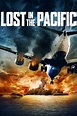 Lost in the Pacific (2016) — The Movie Database (TMDb)