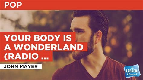 Your Body Is A Wonderland Radio Version John Mayer Karaoke With