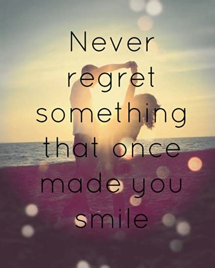 Dont Regret Quotes Quotesgram