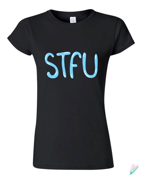 Stfu Bubble Letter Funny T Shirt Tshirt Tee Shirt T Cool Etsy