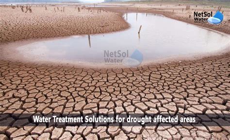 What Are The Water Treatment Solutions For Drought Affected Areas