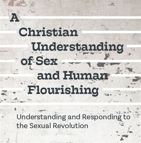 A Christian Understanding Of Sex And Human Flourishing Eea