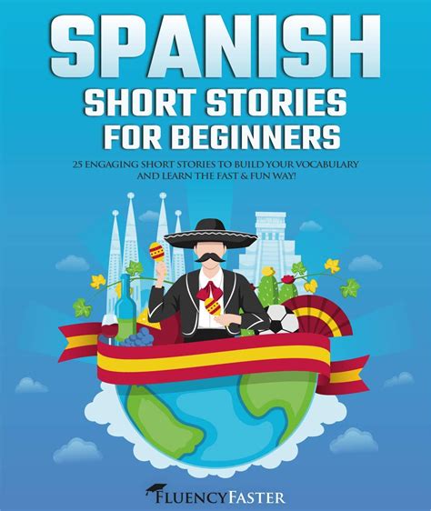 Spanish Short Stories For Beginners 25 Engaging Short Stories To Build
