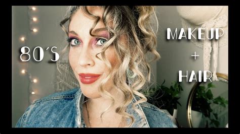 Authentic 80s Hair And Makeup Tutorial ♫ Youtube