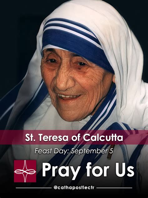St Teresa Of Calcutta Catholic Apostolate Center Feast Days