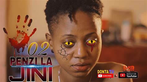 Penzi La Jini Part Two New 2022 Bongo Movie Please Subscribe Donta