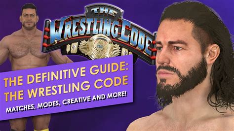 The Definitive Guide To The Wrestling Code Match Types Creative