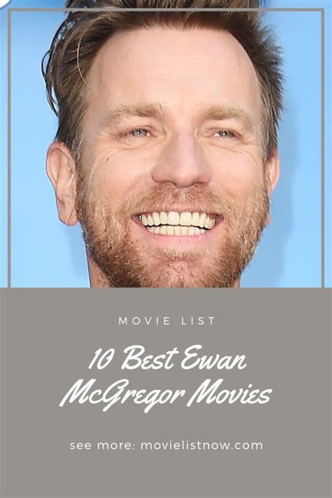 10 Best Ewan Mcgregor Movies Page 5 Of 5 Movie List Now