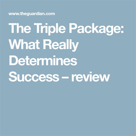 The Triple Package What Really Determines Success Review Success