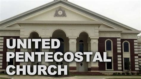 What Is The Origin Of The United Pentecostal Church Youtube