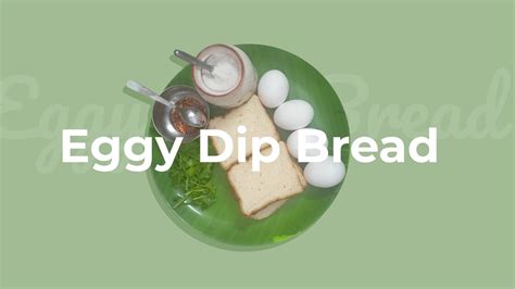How To Make Eggy Dip Bread For Easy Breakfast Vimala S Kitchen Youtube