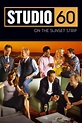 Studio 60 on the Sunset Strip (TV Series 2006-2007) - Posters — The ...