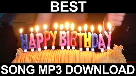 The one in the video (which is slightly compressed) and a version with the full dynamic range. Best Happy Birthday Song Mp3 Free Download - YouTube