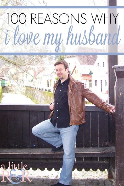 100 Reasons Why I Love My Husband Love My Husband I Love You Husband