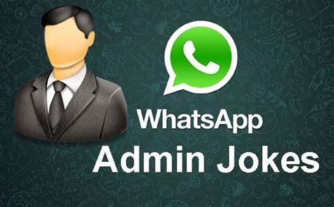 Whatsapp Funny Admin Jokes