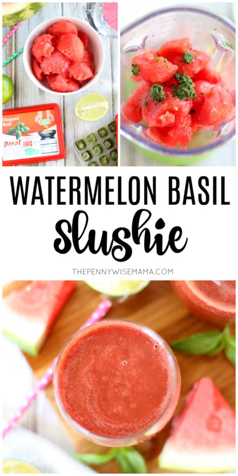 Watermelon Basil Slushie Drink The Pennywisemama