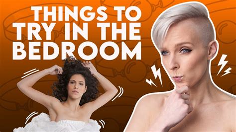 10 Things To Try In The Bedroom According To A Sex Expert Sex And
