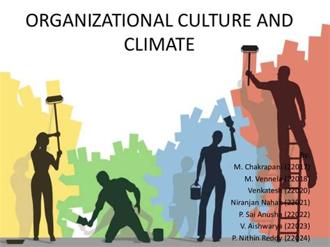 Or do you have some elements of each? Organizational culture and climate
