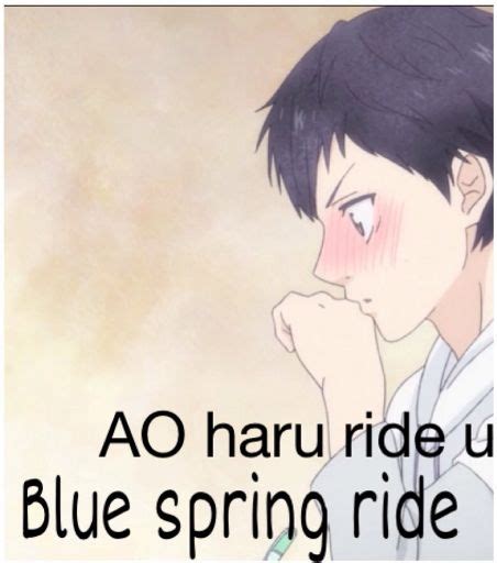 Blue Spring Ride AO Haru Ride Unwritten Anime Amino
