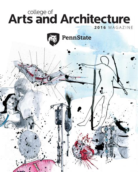 Penn State College Of Arts And Architecture 2016 Magazine By Penn State
