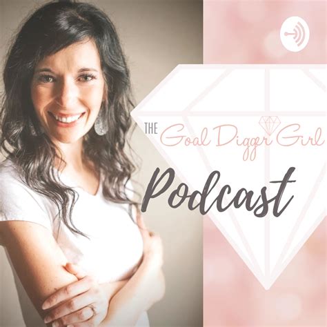 The Goal Digger Girls Podcast Listen Via Stitcher For Podcasts