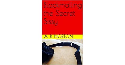 blackmailing the secret sissy by a r norton