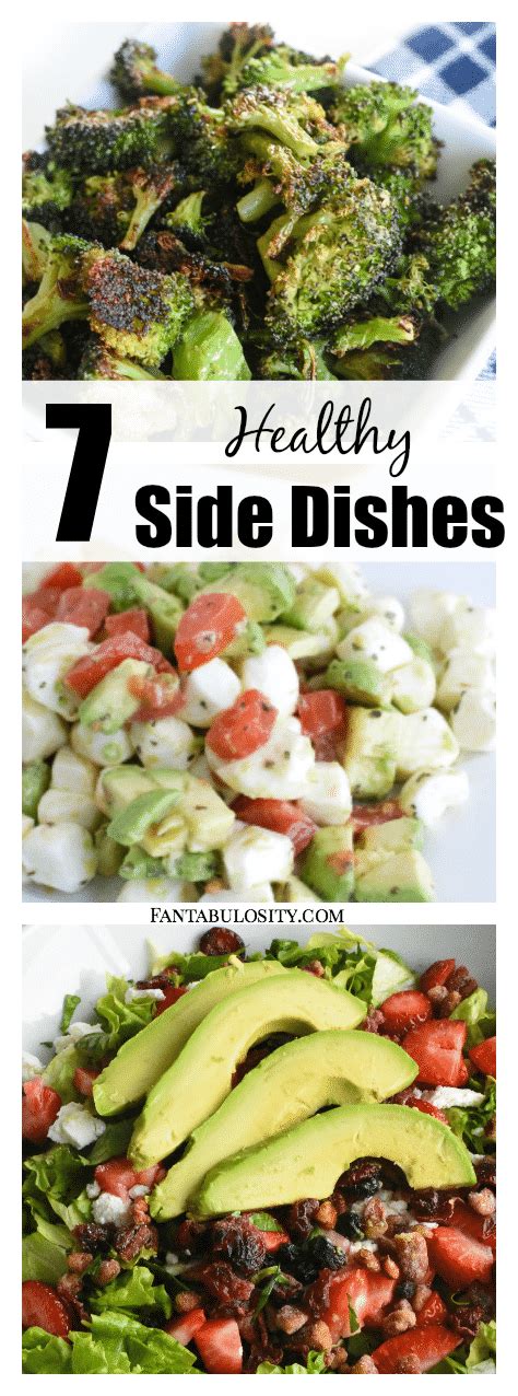 Healthy Side Dishes — 7 Quick And Easy Recipes Fantabulosity