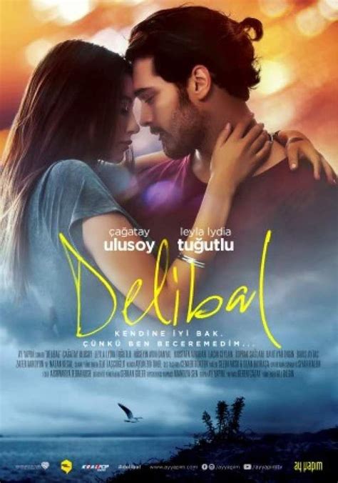 Best Romantic Turkish Movies Delibal Cagatayulusoy Leylalydiatugutlu