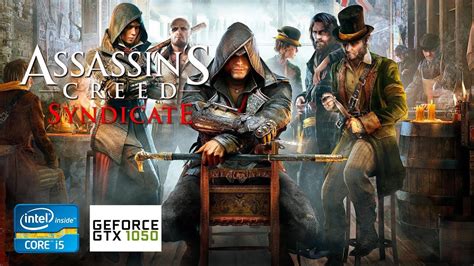 Assassin S Creed Syndicate Gtx Gb I Gb Ram Youtube