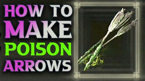 Elden Ring How To Make Poison Arrows Youtube