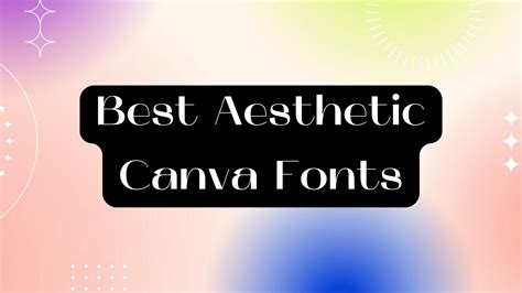 Best Aesthetic Fonts In Canva Canva Templates