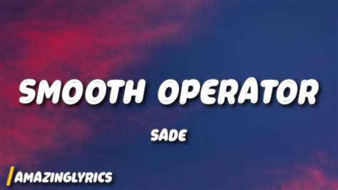 Sade Smooth Operator Youtube