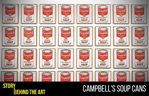 Story Behind The Art Campbells Soup Cans Rtf