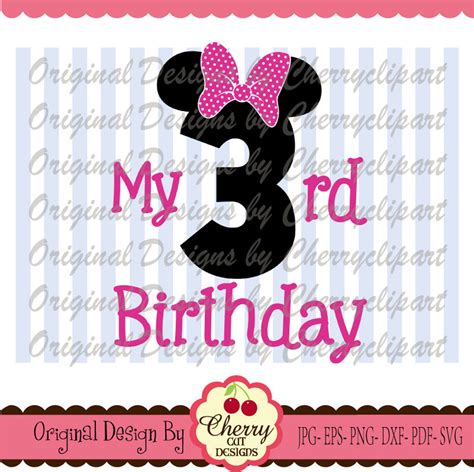 My 3rd Birthday Minnie Number 3 Svg Dxfbirthday Silhouette And Etsy